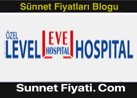 Zonguldak Özel Level Hastanesi Sünnet Fiyatları