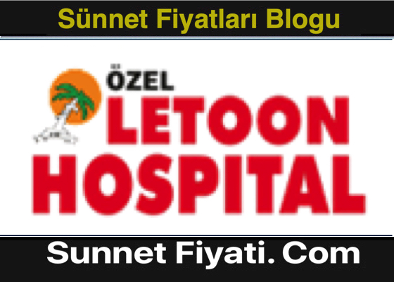 Muğla Özel Letoon Hospital Hastanesi Sünnet Fiyatları
