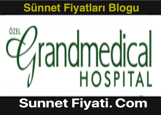 Manisa Özel Grandmedical Hastanesi Sünnet Fiyatları