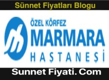 Özel Körfez Marmara Hastanesi Sünnet Fiyatları